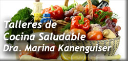 Dra. Marina Kanenguiser - Talleres de Cocina Saludable