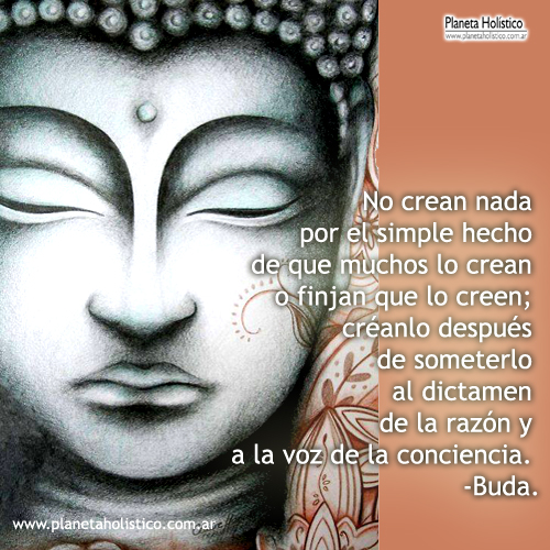 Frase de Buda - No crean en nada
